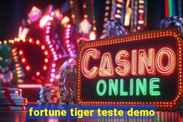 fortune tiger teste demo